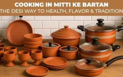 The Forgotten Wisdom of Indian Clay Pots: Cooking with Mitti for Health & Sustainability