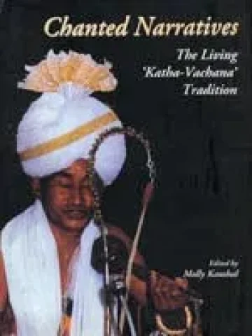 Chanted Narratives: The Living ‘Katha-Vachana’ Tradition