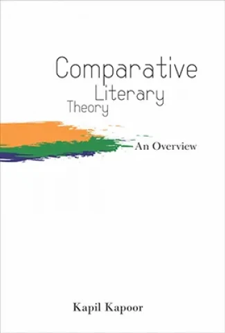Comparative Literary Theory: An Overview