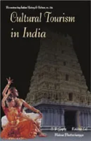 Cultural Tourism in India: Museums, Monuments & Arts (Theory and Practice) (Hardcover)