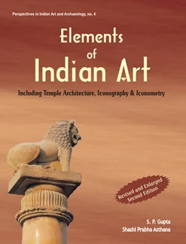 Elements of Indian Art: Including Temple Architecture, Iconography & Iconometry (Hardcover)