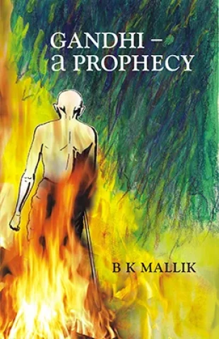 Gandhi: A Prophecy