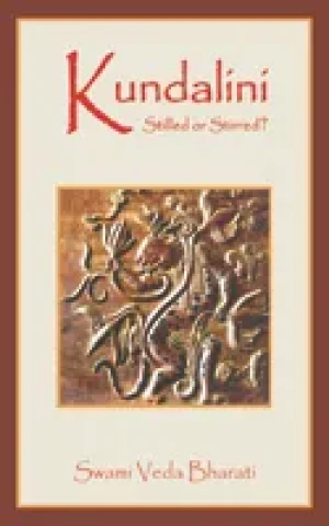 Kundalini: Stilled or Stirred?