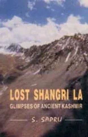Lost Shangri La: Glimpses of Ancient Kashmir