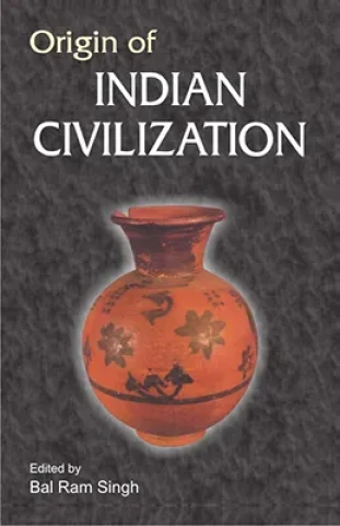 Origin of Indian Civilization