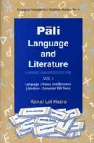 Pali Language and Literature: A Systematic Survey and Historical Study (2 vols. Set)