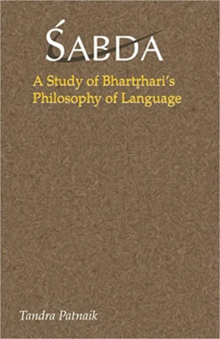 Sabda: A Study of Bhartrhari’s Philosophy of Language