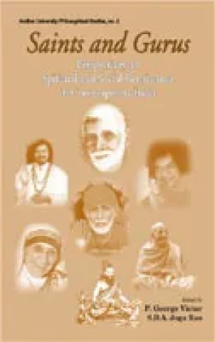 Saints and Gurus: Perspectives on Spiritual and Social Renaissance in Contemporary India