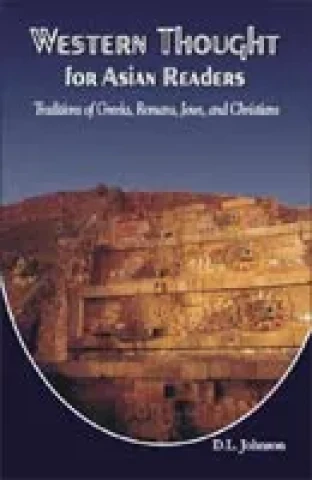 Western Thought for Asian Readers: Traditions of Greeks, Romans, Jews and Christians