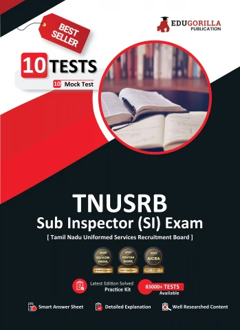 TNUSRB Police Sub-Inspector (SI) Exam Preparation Book 2023 - 10 Full Length Mock Tests (1400 Solved Objective Questions) with Free Access To Online Tests
