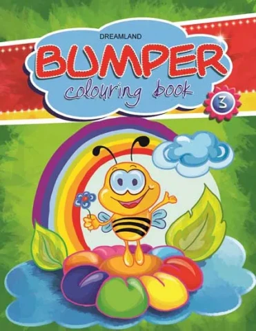 Bumper Colouring Book - 3 : Children Drawing, Painting & Colouring Book By Dreamland Publications