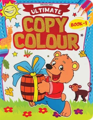 Ultimate Copy Colour Book 1 : Children Drawing, Painting & Colouring Book By Dreamland Publications