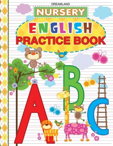 Nursery English Practice Book : Children Early Learning Book By Dreamland Publications
