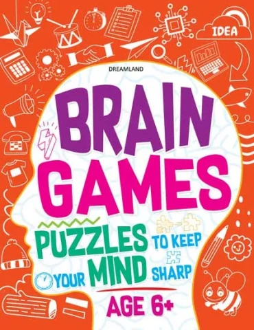 Brain Games Age 6+ : Children Interactive & Activity Book By Dreamland Publications