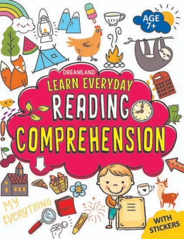 Learn Everyday Reading Comprehension - Age 7+ : Children Interactive & Activity Book By Dreamland Publications