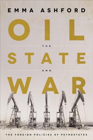 Oil The State and War