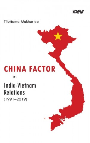 China Factir in india Vietnam Relations 1991-2019