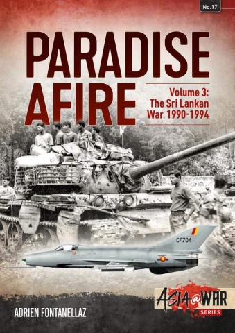 Paradise Afire The Sri Lankan War 1990-1994