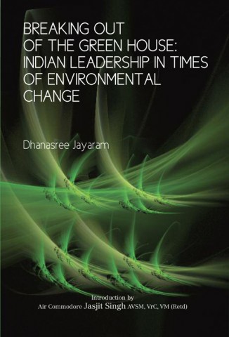Breaking Out of the Green House: Indian Leadership in Times of Environmental Change