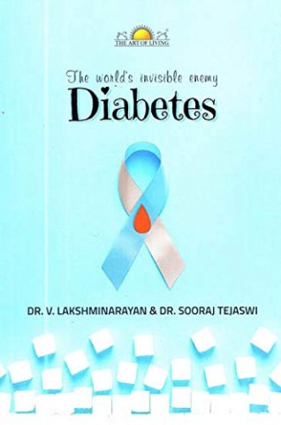 The World's Invisible Enemy - Diabetes