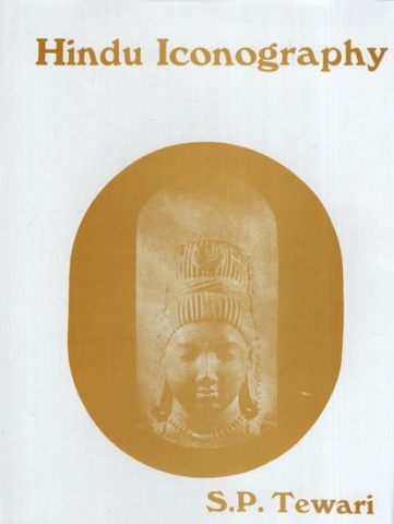 Hindu Iconography (Based on Anthological Verses, Literature, Art and Epigraphs) (Antique Book)