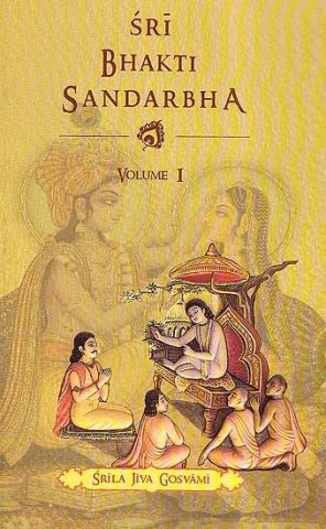 Sri Bhakti Sandarbha (Volume-1)