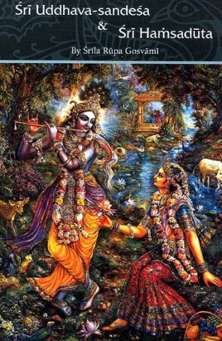 Sri Uddhava-Sandesa and Sri Hamsaduta