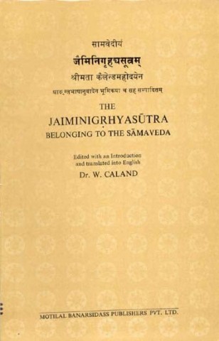 The Jaiminigrhyasutra Belonging To The Samaveda (An Old And Rare Book)