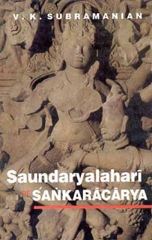 Saundaryalahari Of Sankaracarya (Shankaracharya)