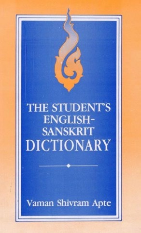 The Students'S English - Sanskrit Dictionary