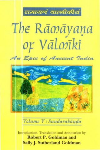 The Ramayana Of Valmiki : An Epic Of Ancient India (Vol 5 : Sundarakanda)