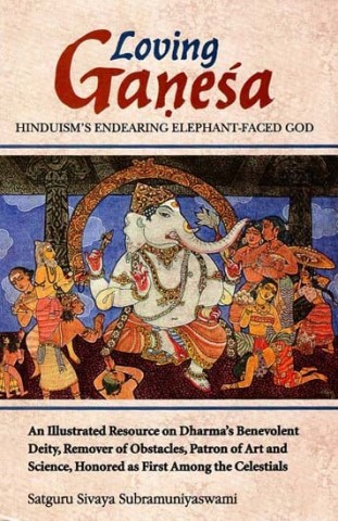 Loving Ganesa (Hinduism'S Endearing Elephant Faced God)