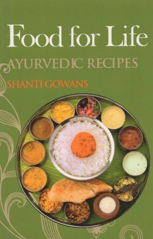 Food For Life (Ayurvedic Recipes)
