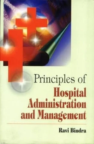 PRINCIPLES OF HOSPITAL ADMINISTRATION AND MANAGEMENT