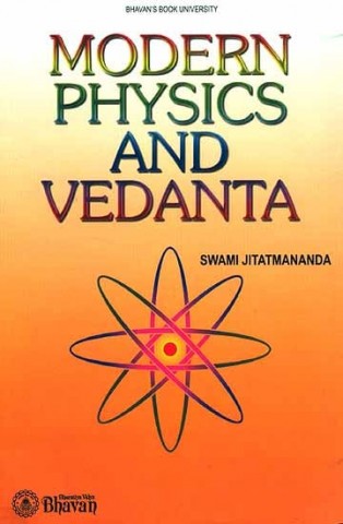 Modern Physics and Vedanta