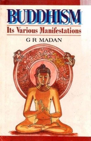 Buddhism: Its Various Manifestations
