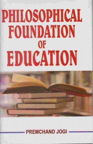 Philosophical Foundation of Education