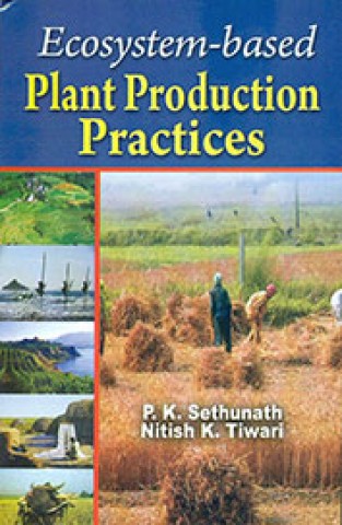 Ecosystem-based Plant Production Practices
