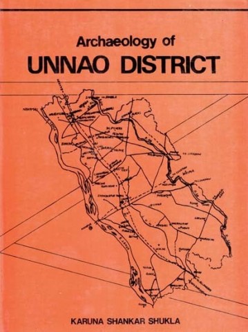 Archaeology of Unnao District (An Old and Rare Book)