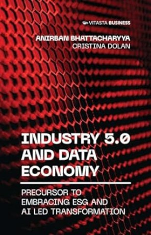 Industry 5.0 and Data Economy: Precursor to Embracing ESG and AI Led Transformation