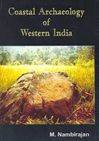 Coastal Archaeology of Western India: with special reference to Goa