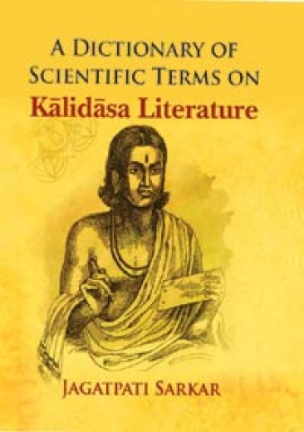 Dictionary of Scientific Terms on Kalidasa Literature