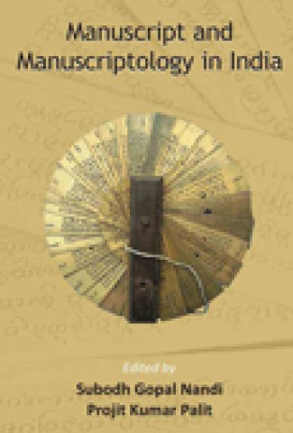 Manuscript and Manuscriptology in India