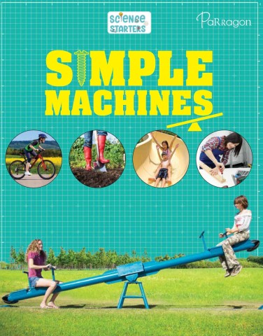 Science Starters: Simple Machines