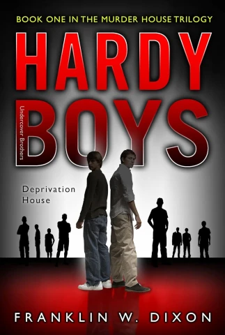 HARDY BOYS 22: DEPRIVATION HOUSE