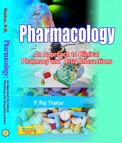 Pharmacology: An Approach to Clinical Pharmacy and Drug Interaction
