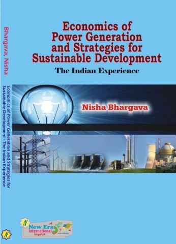 Economics of Power Generation and Strategies for Sustainable Development: The Indian Experience