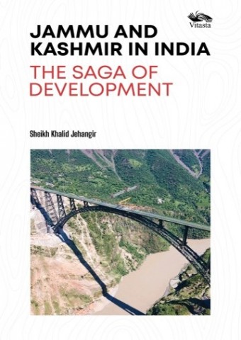 Jammu and Kashmir In India: The Saga Of Development