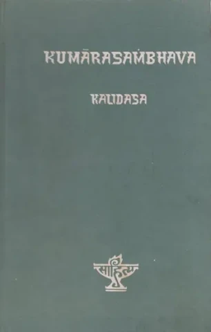 The Kumarasambhava of Kalidasa- Critical Edition (An Old and Rare Book)