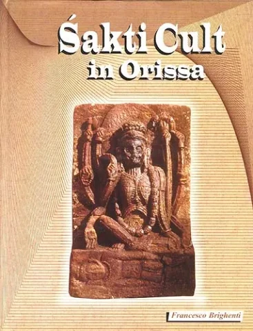 Sakti (Shakti) Cult in Orissa
